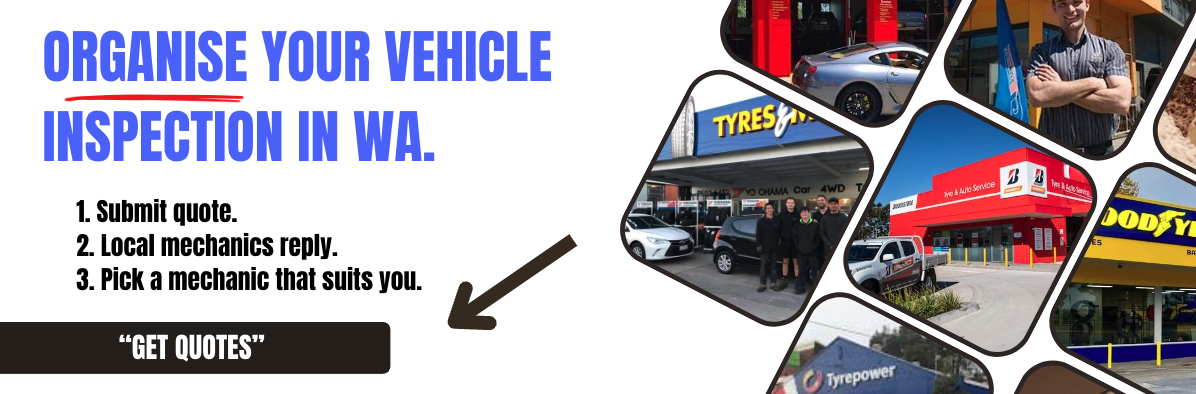 ORGANISE your Vehicle INSPECTION in WA.